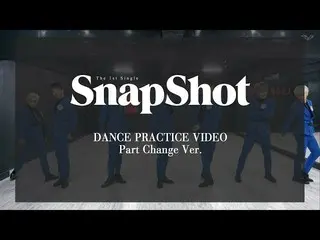【Official】 IN2IT birth from BOYS 24, "SnapShot" Dance PRACTICE VIDEO (Part Chang