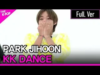 [Official sbp]  PARK JIHOON, KK DANCE (Park Ji Hoon_ , lol dance) Full Version [
