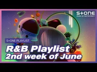 [Official cjm]   [Stone Music PLAYLIST] R & B Playlist-2nd week of June | CHANGM