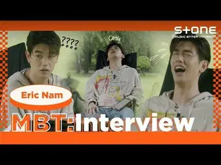 [Official cjm]   [Stone INTERVIEW] Eric Nam_   (EricNam_  )_MBT: Interview | Par