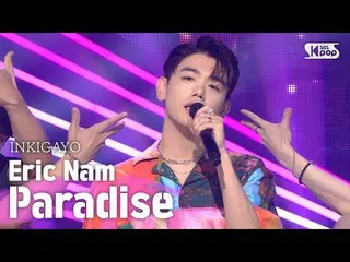 [Official sb1] Eric Nam - Paradise, Inkigayo 20200802    