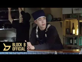 [Official] Number in the case of "Block B, PO (PO) TV Series" "Behind.  