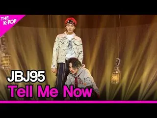 [Official sbp]  JBJ 95, Tell Me Now [THE SHOW 201103]  