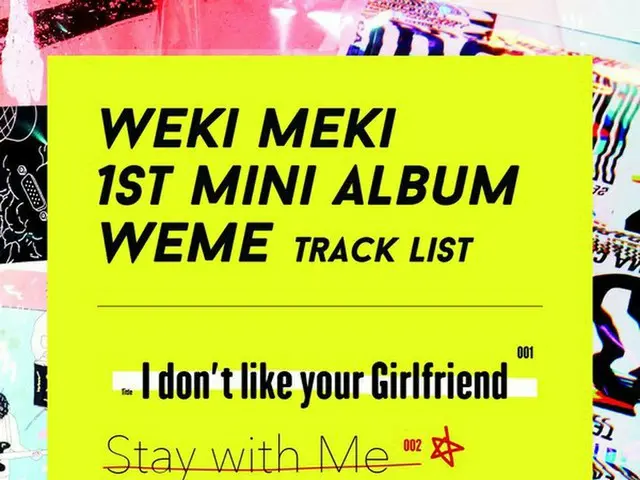 IOI former member We released the track list of ”WEKI MEKI” belonging to Yujongand Do Young, 1st Min