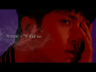 [Official] VIXX, KEN-R & B Ver of "fragrance". ..  