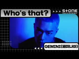 [Official cjm]   [Stone Music +] Who's that GEMINI | Gemini, Jay Park - Trip, GE