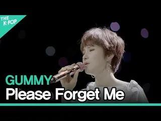 [Official sbp]   GUMMY (GUMMY _   _  ) --Please Forget Me ㅣ LIVE ON UNPLUGGED GU