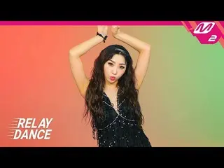 [Official mn2] [Relay Dance] Minzy_  (Gonminji) --TEAMO (4K) ..  