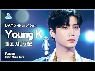 [Official mbk] [Entertainment Research Institute 4K] DAY6_  Young KEI Fan Cam "P