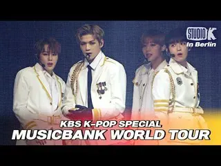 【Officialkbk】WannaOne_ - 「BANG BANG BANG」| 2018 MUSICBANK_ _ IN BERLIN | KBS 181