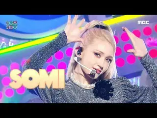 [Official mbk] [Show! MUSICCORE _ ] Somi_  --Bonus (SOMI --DUMB DUMB), MBC 21081