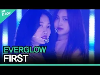 [Official sbp]  EVERGLOW_ _ , FIRST (EVERGLOW_ , FIRST) [2021 ASIA SONG FESTIVAL