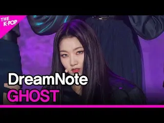 [Official sbp]  DreamNote_ _ , GHOST (DreamNote_ , GHOST) [THE SHOW _ _  211026]