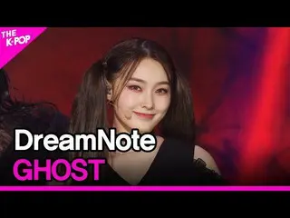 [Official sbp]  DreamNote_ _ , GHOST (DreamNote_ , GHOST) [THE SHOW _ _  211102]