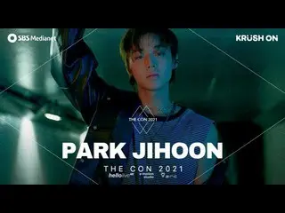 [Official sbp]   [SPOT] THE CON 2021: PARK JIHOON | Darkon: Park Ji Hoon_  ..  