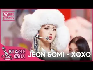 [Official mnk] [Cross-editing] Somi_  --XOXO (JEON SOMI'XOXO' Stage Mix) ..  