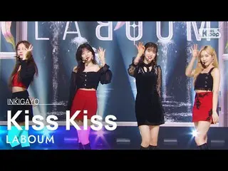 [Official sb1] LABOUM _ _  (LABOUM) --Kiss Kiss 人気歌謡 _  inkigayo 20211121 ..  