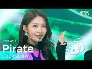 [Official sb1] EVERGLOW_ _  (EVERGLOW_ ) --Pirate 人気歌謡 _  inkigayo 20211205 ..  