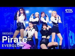 [Official sb1] EVERGLOW_ _  (EVERGLOW_ ) --Pirate 人気歌謡 _  inkigayo 20211212 ..  