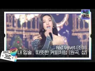 [Official sbe]  Red Velvet_  (JOY), "My lips .. Like warm coffee (original song,