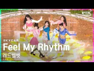 [Official sb1] [Airline Cam 4K] Red Velvet_ 'Feel My Rhythm' (RedVelvet_  Sky Ca