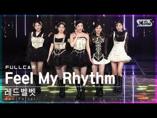[Official sb1] [Abo 1st row Fan Cam 4K] Red Velvet_ 'Feel My Rhythm' Full Cam (R
