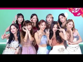 [Official mn2] [Relay Dance] fromis_9_  (fromis_9_ _ ) --Stay This Way (4K) ..  