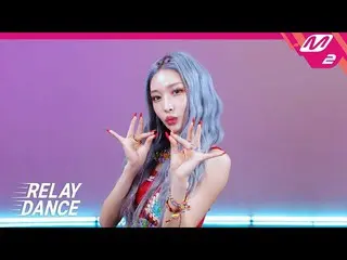 [Official mn2] [Relay Dance] CHUNGHA (CHUNG HA_ ) --Sparkling (4K) ..  