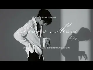 [ Official ] VIXX, 2022 LEO 3rd CONCERT Piano man Op. 9 teaser.  
