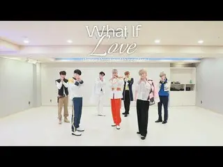 【 Official 】UP10TION, [Dance Practice] UP10TION 'What If Love' (Prince ver.) .  