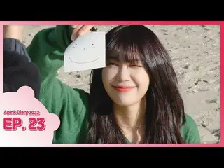 [Official] Apink, Apink DIAry 2022 EP.23 .  