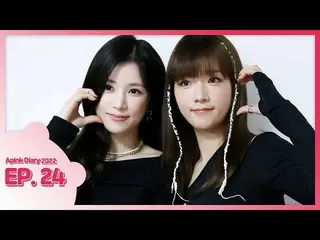 [Official] Apink, (SUB) Apink DIAry 2022 EP.24 .  