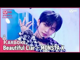 【 Official mnk】🎤MONSTA X_ _  - Beautiful Liar KARA_ _ _ OKE 🎤 .  