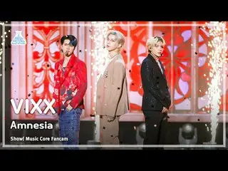 [Entertainment Research Institute] VIXX_ _  - Amnesia FanCam | Show! MusicCore |
