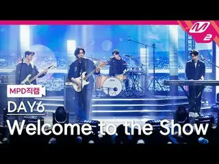 [MPD Fan Cam] DAY6_  - Welcome to the Show [MPD FanCam] DAY6_ _  - Welcome to th