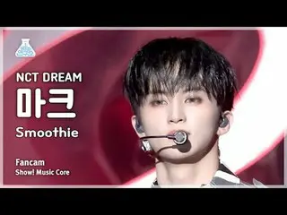 [Entertainment Research Institute] NCT _ _  DREAM_ _  MARK - Smoothie Fan Cam |S