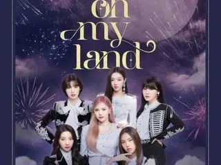 "OHMYGIRL", first fan concert "OH MY LAND" group poster released...Pre-sale on the 30th