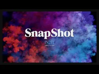 【Official】 BOYS 24, IN2IT 1st Single [SnapShot] MV Teaser 2   