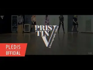 【Official】 PRISTIN V - arbitrarily (Get It). "Kill It" version  