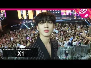 【Official mn2】   [KCON2019TH x M2] X1  (X1 ) Ending Finale Self Camera  .   