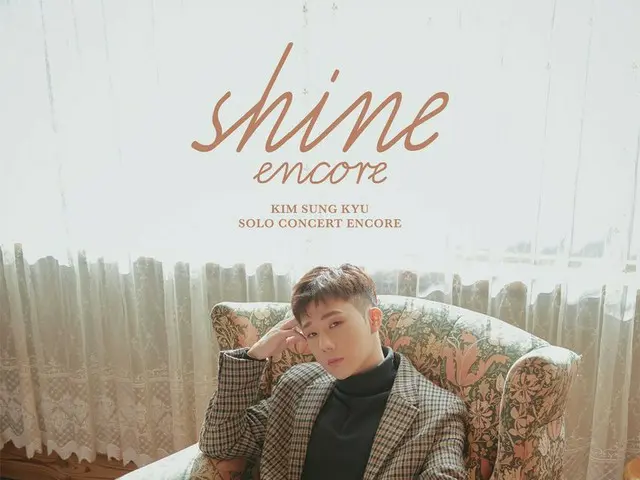[T Official] INFINITE, [#INFINITE] [📸] #Kim Sung Kyu Solo C ”ONCE” rt#SHINE_ENCORE poster 2020.02.0