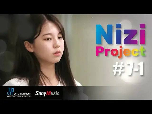 [Official jyp] [Nizi Project] Part 1 #7-1  .   