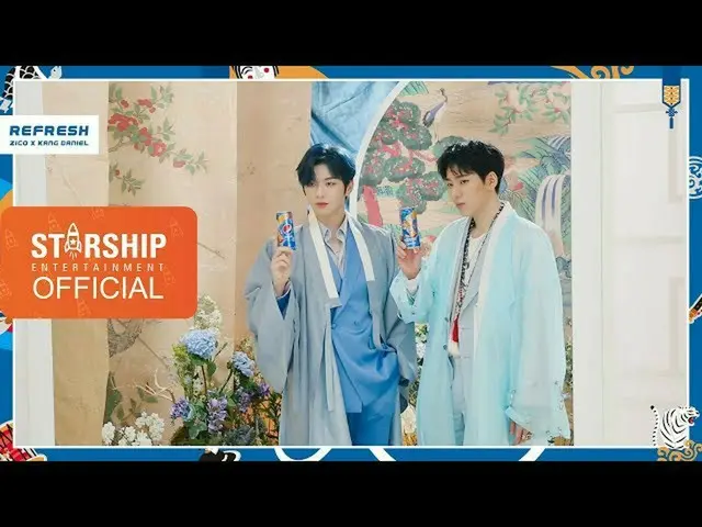 [Official sta] [Making Film] ZICO (ZICO) X Kang Daniel (KANG DANIEL)-Refresh  . 