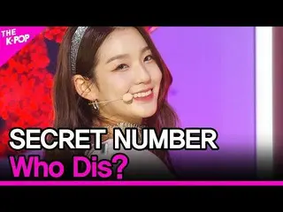 [Official sbp]  Secret_  NUMBER, Who Dis? (Secret_  #, Who Dis?) [THESHOW_ _ 200