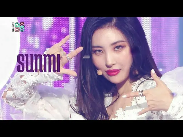 [Official mbk] [Show! MUSICCORE _ ] Sunmi-Purple Night (SUNMI -pporappippam) 202
