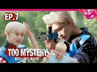 [Official mn2] [TOO_ _ MYSTERY: ZOMBIE WAR] Ep.7 Sniper TOO_ _  Summoto Survival