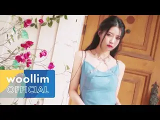 【Officialwoo】 LOVELYZ_ 7th Mini Album [Unforgettable]：Concept Trailer #LeeMiJoo 