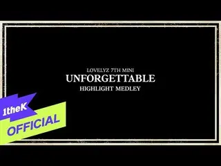 [Official loe]  [Teaser] LOVELYZ (LOVELYZ_ )_ 7th Mini Album [Unforgettable]: Hi