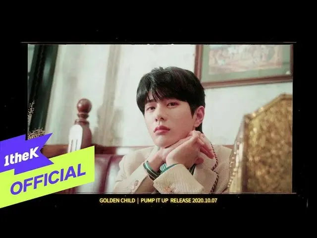 [Official loe]   [Teaser] Golden Child_  _  _ 2nd Single Album [Pump It Up] | Co