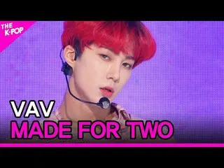 [Official sbp]  VAV, MADE FOR TWO [THE SHOW 201006]   